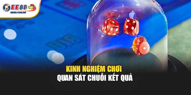 Quan sát kết quả các ván trước thường được người chơi quan tâm Quan sát kết quả các ván trước thường được người chơi quan tâm